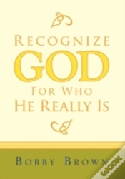 Capa do artigo Recognize God For Who He Really Is