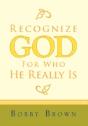 Recognize God For Who He Really Is - Preview