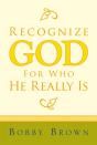 Recognize God For Who He Really Is - Preview