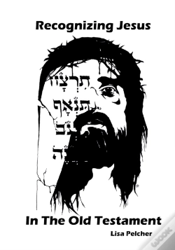 Capa do artigo Recognizing Jesus In The Old Testament