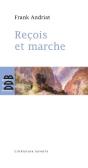 Reçois Et Marche - Preview