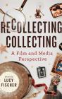 Recollecting Collecting - Preview