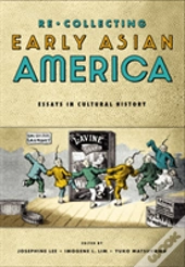 Recollecting Early Asian America