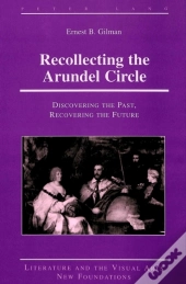 Recollecting The Arundel Circle