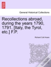 Recollections Abroad, During The Years 1
