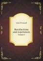 Recollections And Experiences Volume I - Preview