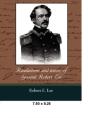 Recollections And Letters Of General Robert E. Lee - Preview