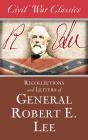Recollections And Letters Of General Robert E. Lee - Preview