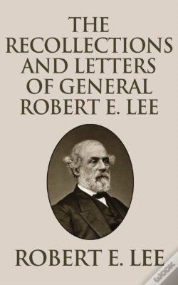 Capa do artigo Recollections And Letters Of General Robert E. Lee