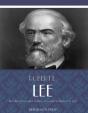 Recollections And Letters Of General Robert E. Lee - Preview