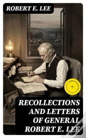 Capa do artigo Recollections And Letters Of General Robert E. Lee