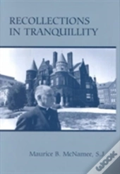 Recollections In Tranquility