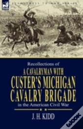 Recollections Of A Cavalryman: With Cust