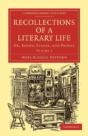Recollections Of A Literary Life - Preview