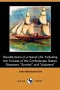 Recollections Of A Naval Life: Including - Preview