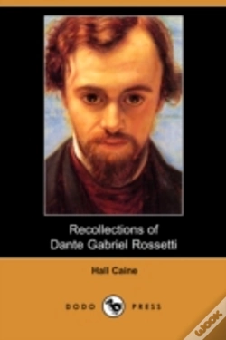 Capa do artigo Recollections Of Dante Gabriel Rossetti (Dodo Press)