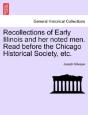 Recollections Of Early Illinois And Her - Preview