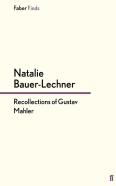 Recollections Of Gustav Mahler