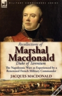 Capa do artigo Recollections Of Marshal Macdonald, Duke Of Tarentum