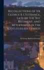 Recollections Of Sir George B. L'Estrang - Preview
