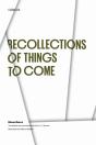 Recollections Of Things To Come - Preview