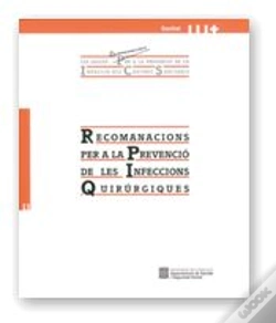 Capa do artigo Recomanacions Per A La Prevencio De Les Infeccions Quirurgiques