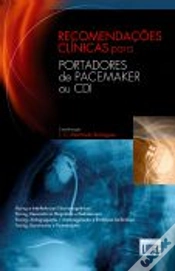Capa do artigo Recomendações Clínicas para Portadores de Pacemaker ou CDI