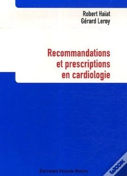 Capa do artigo Recommandations Et Prescriptions En Cardiologie