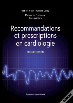 Capa do artigo Recommandations Et Prescriptions En Cardiologie