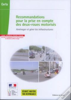 Capa do artigo Recommandations Pour La Prise En Compte Des Deuxroues Motorises Amenager Et Gerer Les Infrastructure