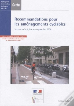 Capa do artigo Recommandations Pour Les Amenagements Cyclables Version Mise A Jour En Septembre 2008 References Cer