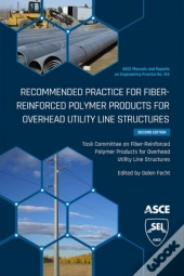 Recommended Practice For Fiber-Reinforced Polymer Products For Overhead Utility Line Structures