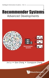 Recommender Systems: Advanced Developments