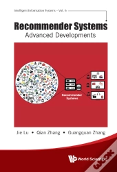 Recommender Systems: Advanced Developments