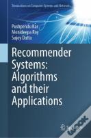 Recommender Systems: Algorithms And Their Applications