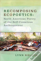 Recomposing Ecopoetics