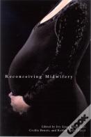 Reconceiving Midwifery