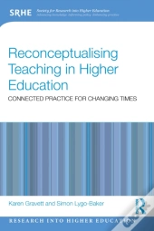 Reconceptualising Teaching In Higher Education