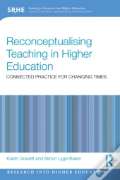 Reconceptualising Teaching In Higher Education