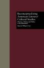 Reconceptualizing American Literary/Cultural Studies - Preview