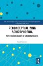 Reconceptualizing Schizophrenia - Preview
