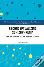 Reconceptualizing Schizophrenia