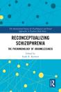 Reconceptualizing Schizophrenia - Preview