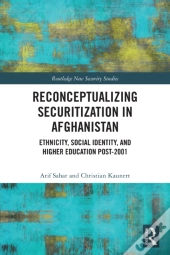 Reconceptualizing Securitization In Afghanistan