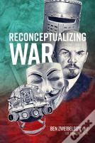 Reconceptualizing War