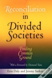 Reconciliation In Divided Societies