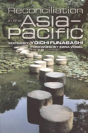 Reconciliation In The Asia-Pacific - Preview