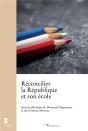Réconcilier La République Et Son École - Preview