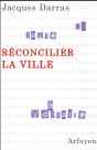 Réconcilier La Ville - Preview