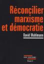 Réconcilier Marxisme Et Démocratie - Preview